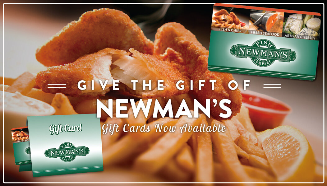 Newmans_HomePageSlidesApril2020-Gift-Card-Fish-n-Chips.jpg