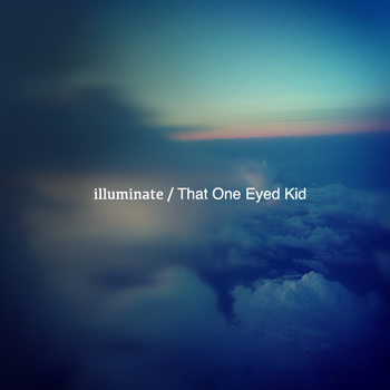 Illuminate EP (2013)