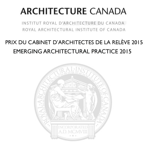 PRIX DU CABINET D'ARCHITECTES DE LA RELÈVE 2015 - IRAC
