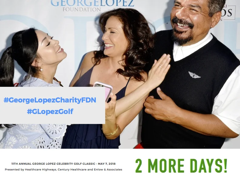 2 Days Left until the 11th Annual George Lopez Celebrity Golf Classic.jpg