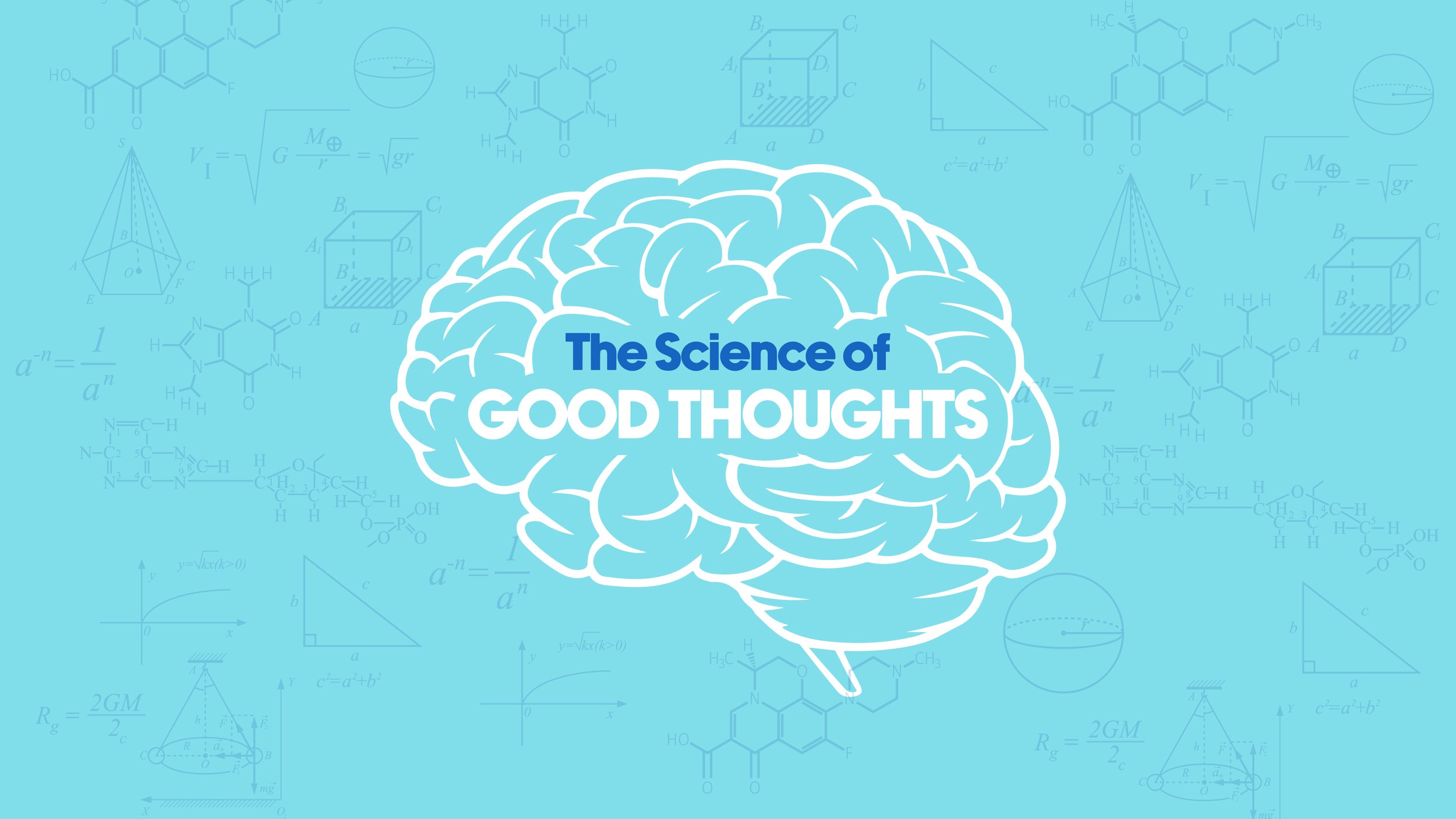 The Science of Good Thoughts