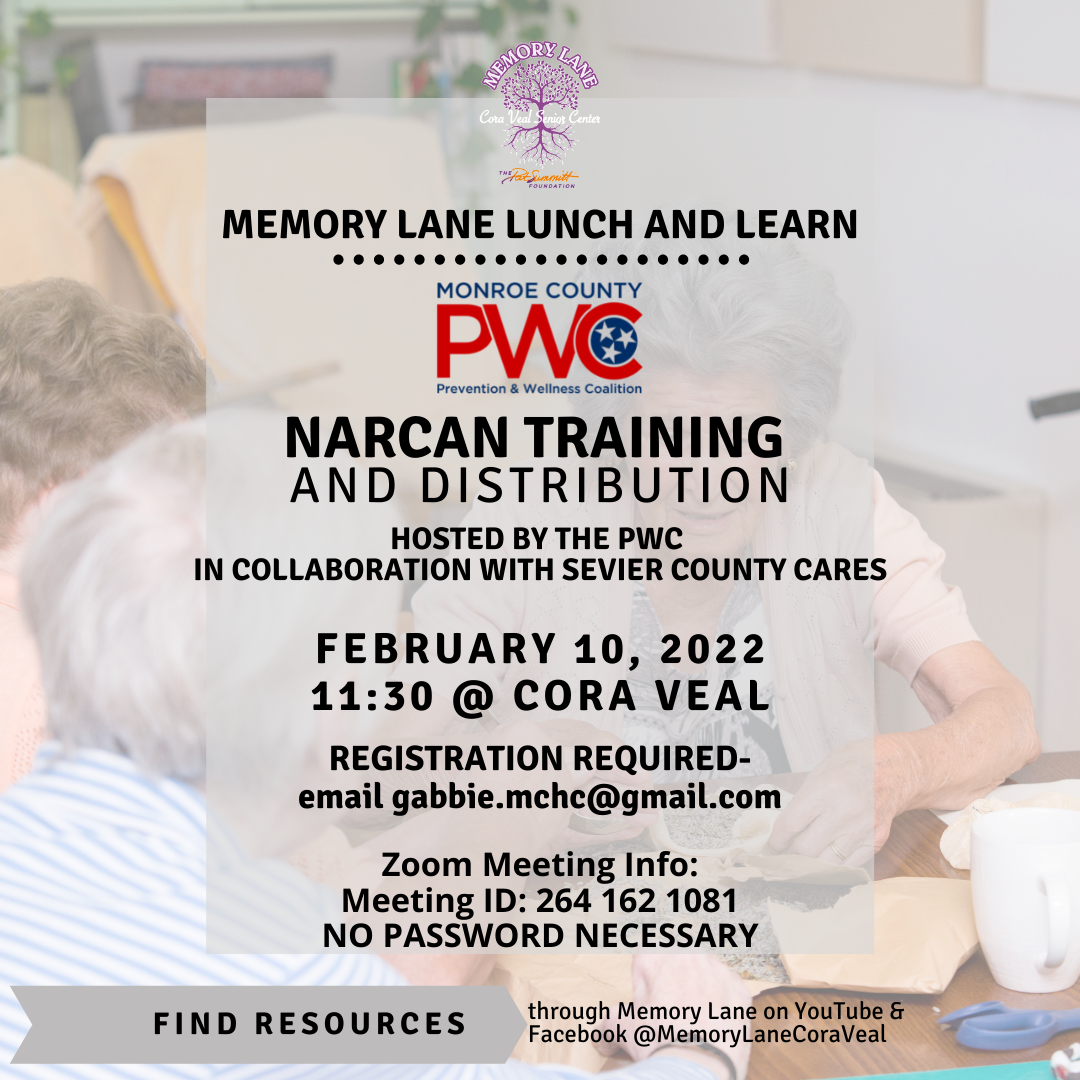 Memory Lane Lunch &amp; Learn Narcan Training &amp; Distribution 