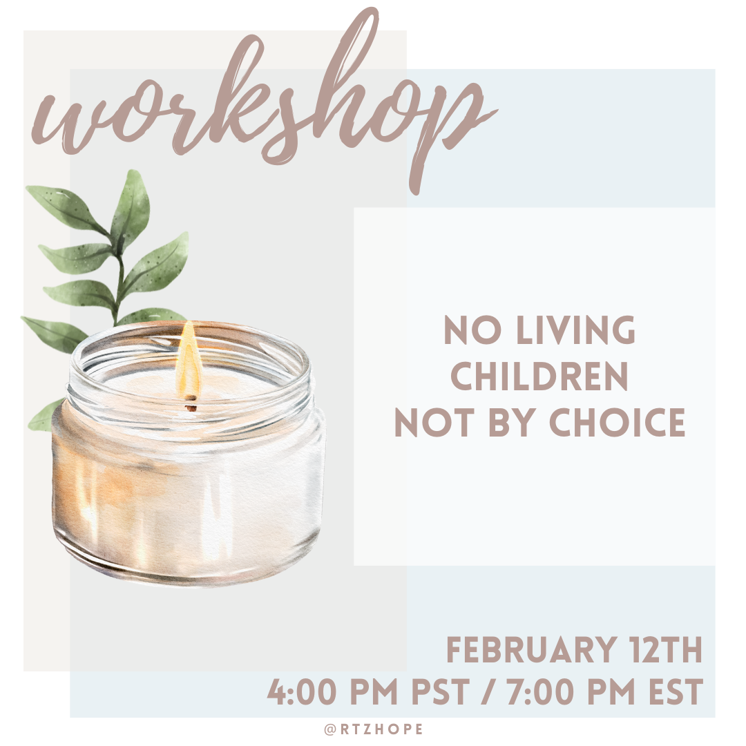 No Living Children Not By Choice Workshop