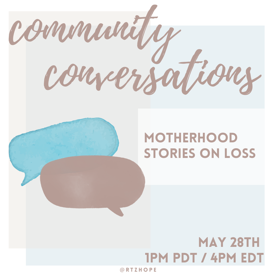 Community Conversations: Motherhood Stories on Loss 
