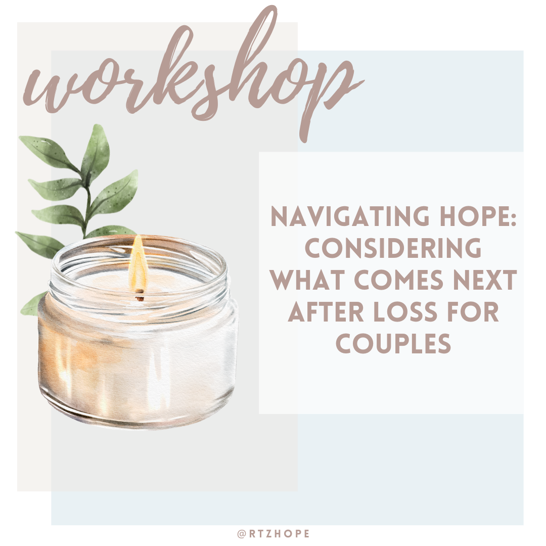 Navigating Hope: Considering What Comes Next After Loss for Couples 