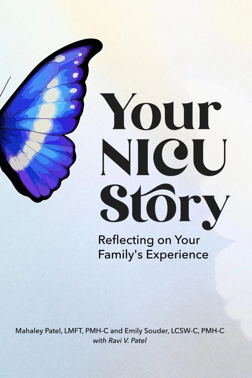  Your NICU Story: Reflecting on Your Family's Experience