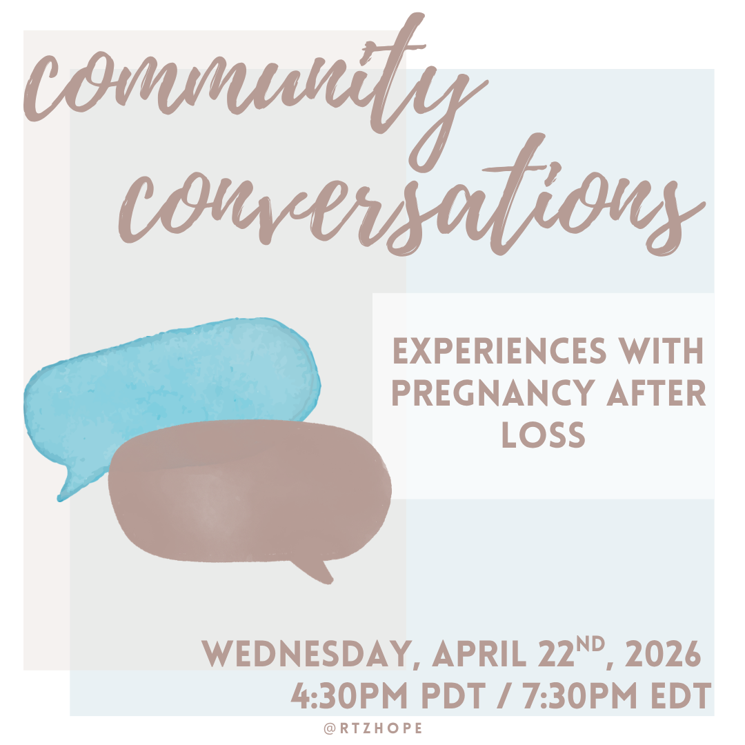 Community Conversations: Experiences with Pregnancy After Loss 