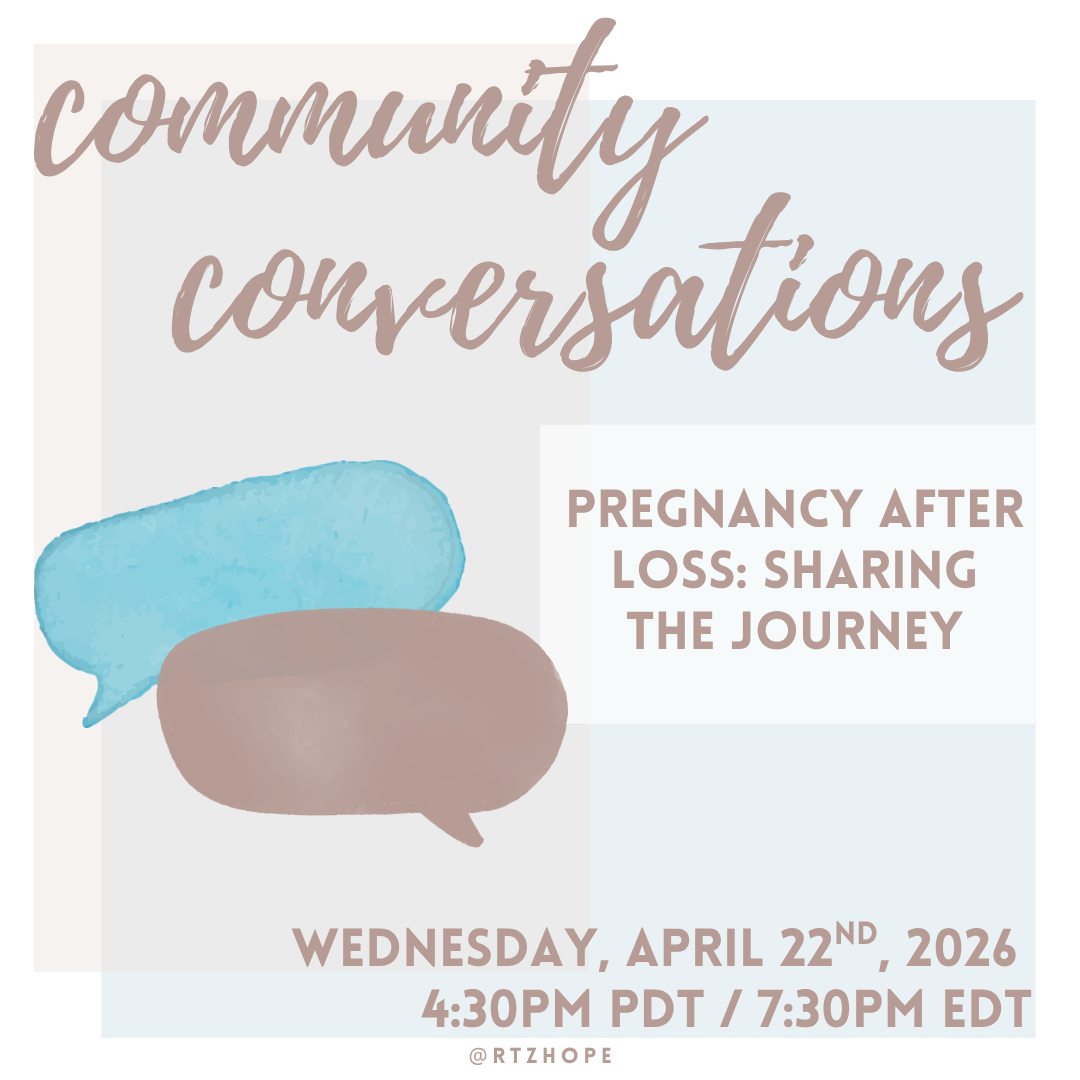 Community Conversations -  Pregnancy After Loss: Sharing The Journey