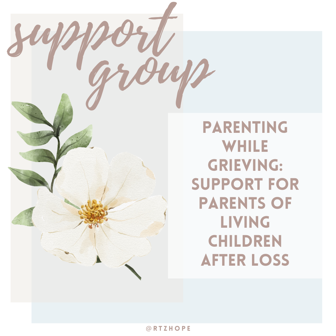 Parenting While Grieving: Support for Parents of Living Children After Loss (All Parents) June 2026