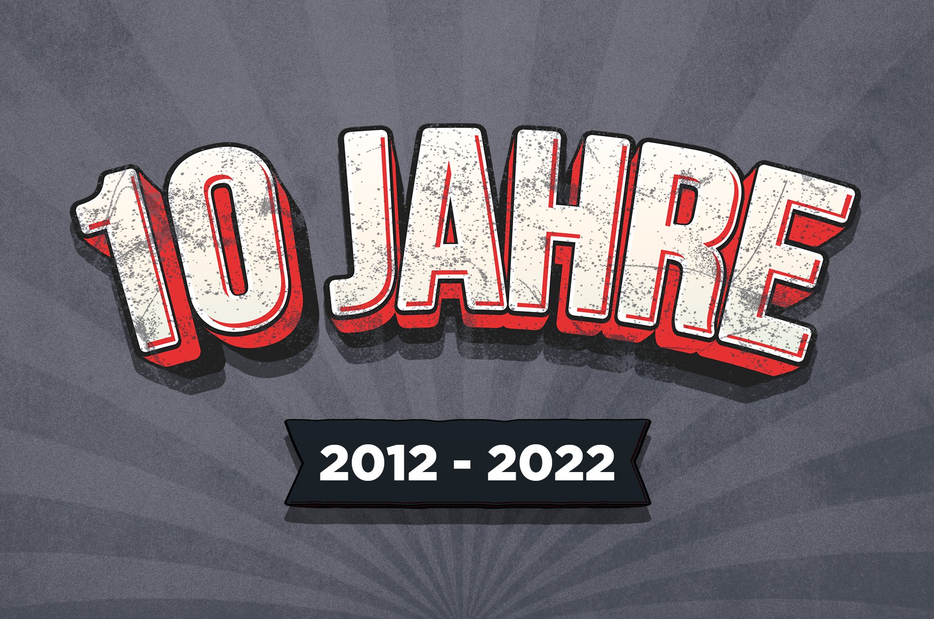Zehnjahresfeier am 02. &amp; 03. Juli!