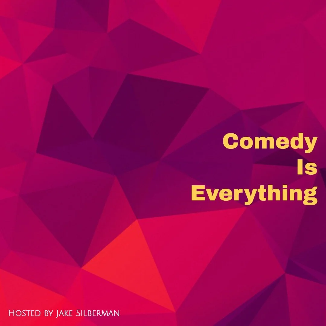 Comedy is Everything