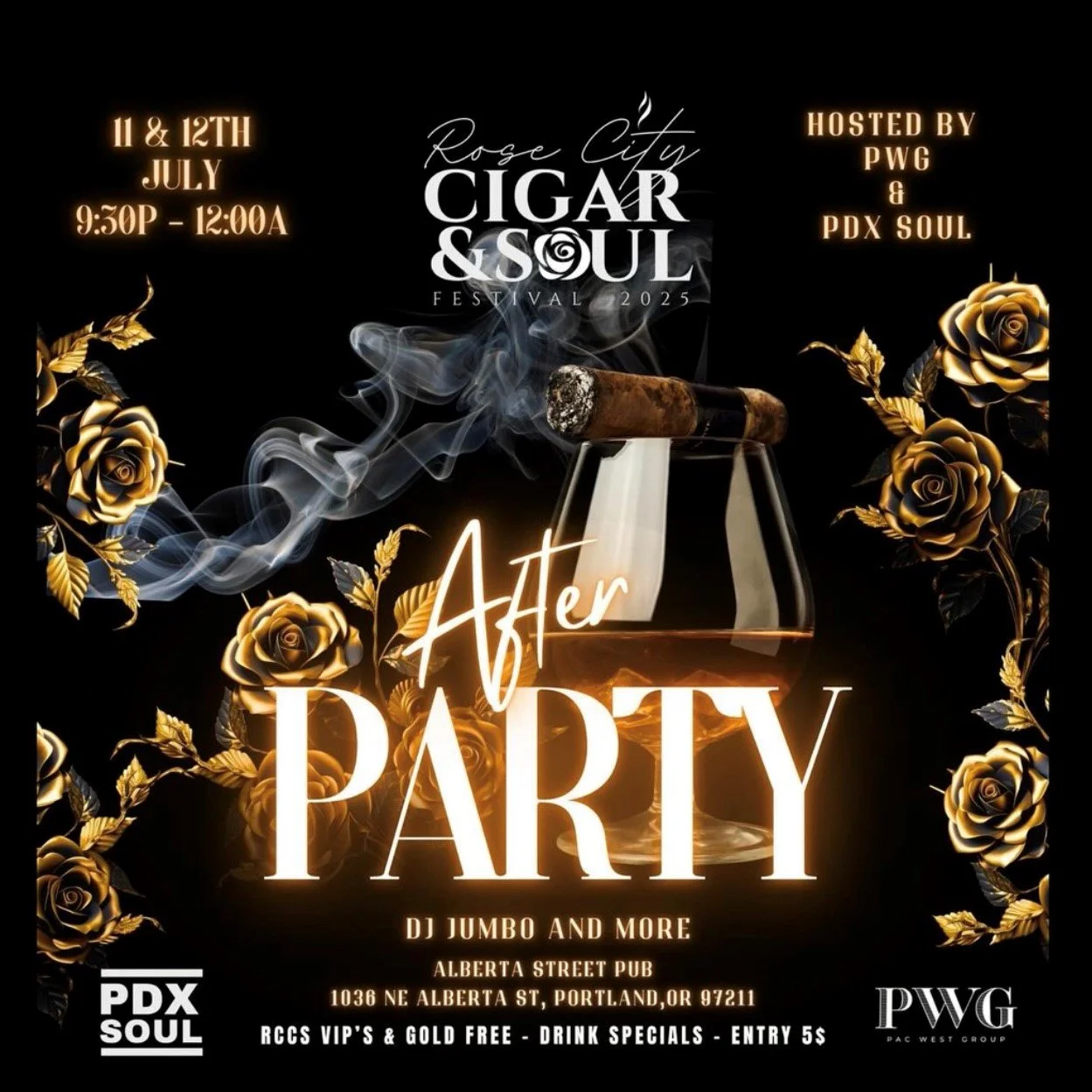 Rose City Cigar & Soul Official After Party with DJ Jumbo