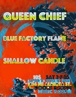 Queen Chief // Blue Factory Flame // Shallow Candle
