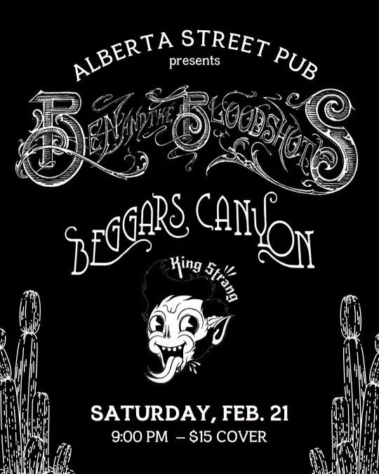 Ben &amp; The Bloodshots // Beggers Canyon