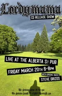 Lordymama CD Release Show with Steve Drizos