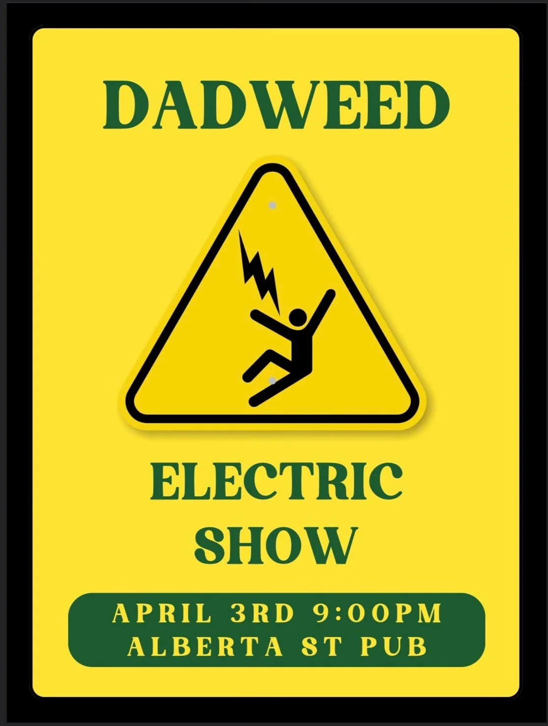 Dadweed Electric Show