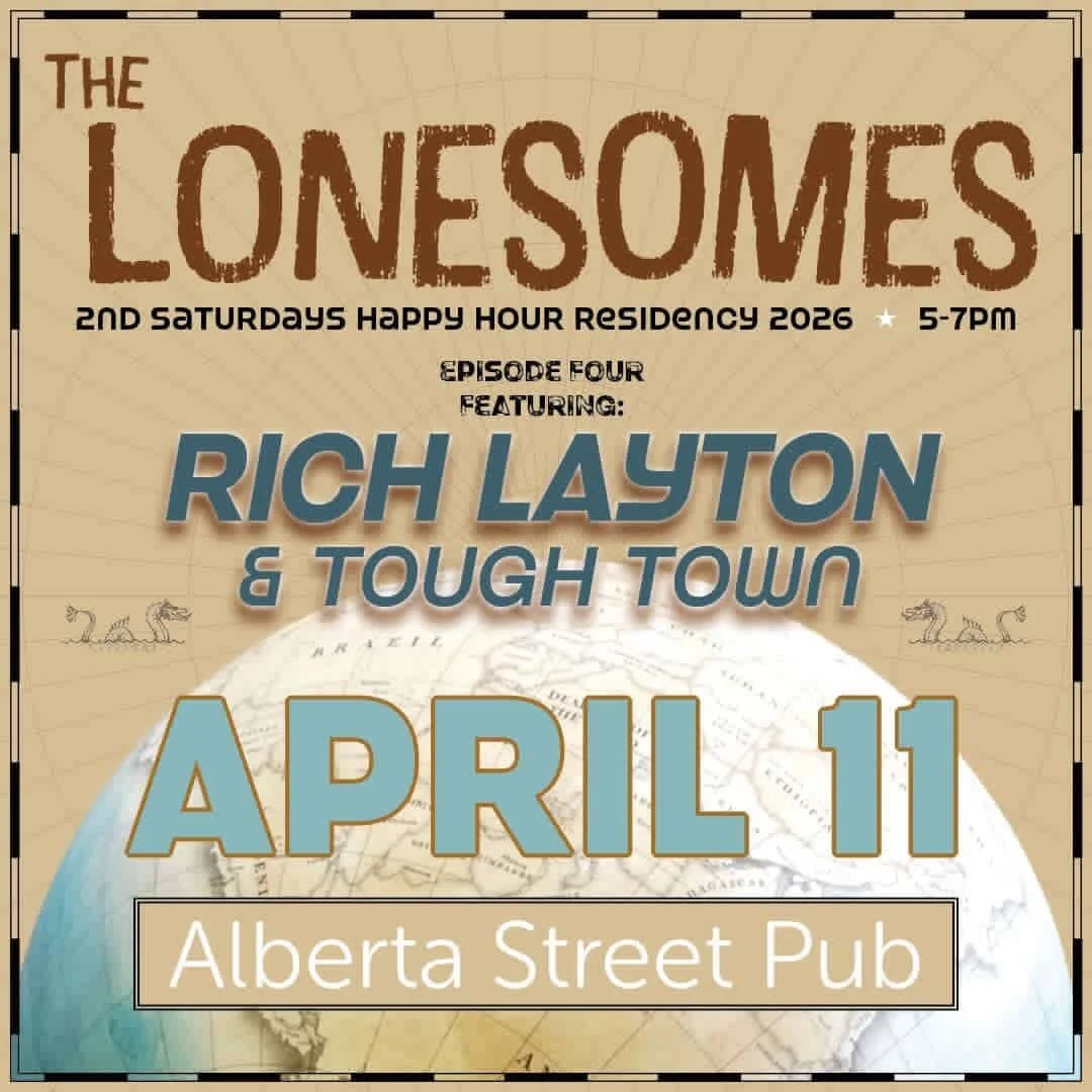 The Lonesomes with Rich Layton &amp; Tough Town