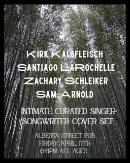 Kirk Kalbfleisch // Santiago LaRochelle // Zachary Schleiker // Sam Arnold 