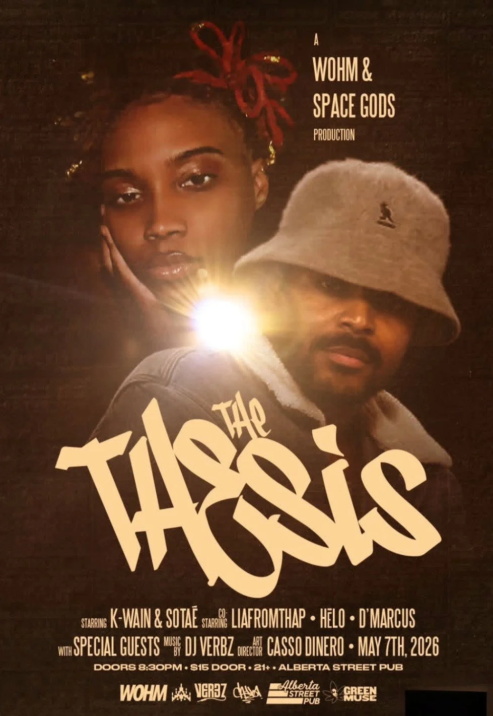 The Thesis Starring: K-Wain &amp; Sotae. Co-Starring: Liafromthap, Helo, D'Marcus, with DJ Verbz