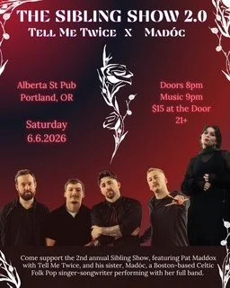 The Sibling Show 2.0 Tell Me Twice + Madoc 