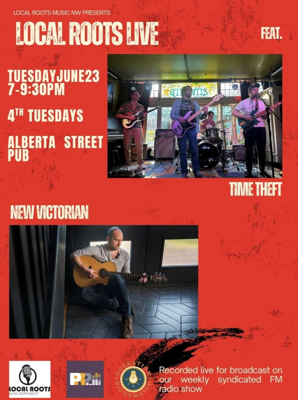 Local Roots NW Presents: Local Roots Live Featuring: Time Theft &amp; New Victorian 