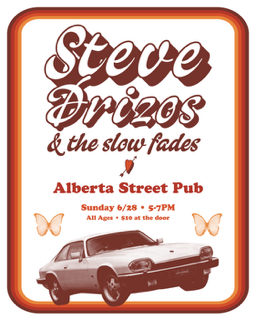 Steve Drizos &amp; The Slow Fades 