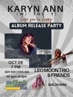Karyn Ann with The Y 'Hope You're Happy' Album Release Party with Leo Moon Trio &amp; Friends &amp; Shiloh May