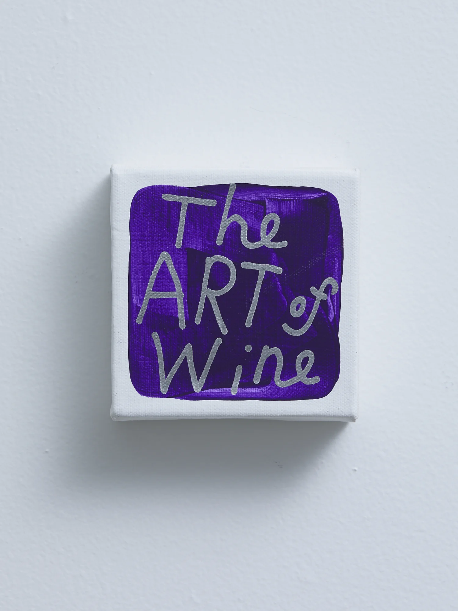 John Reynolds, The Art of Wine , 2019, silver marker on acrylic on canvas, 100 x 100 mm, multiple