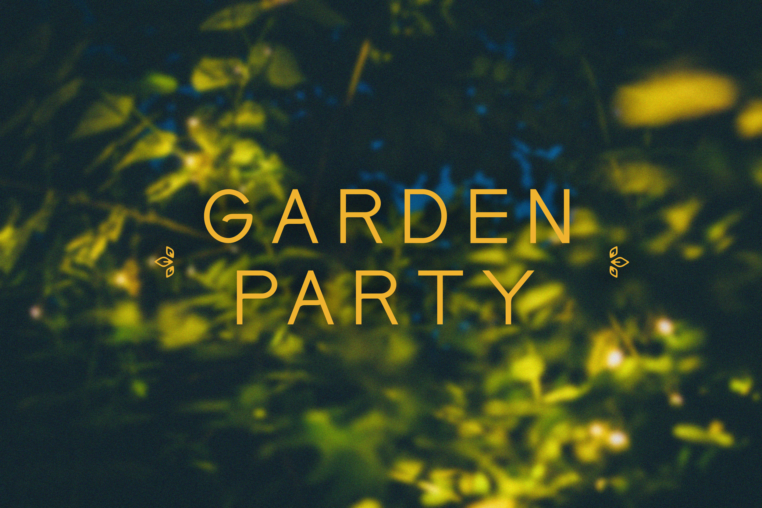 Welcome to the Garden Party