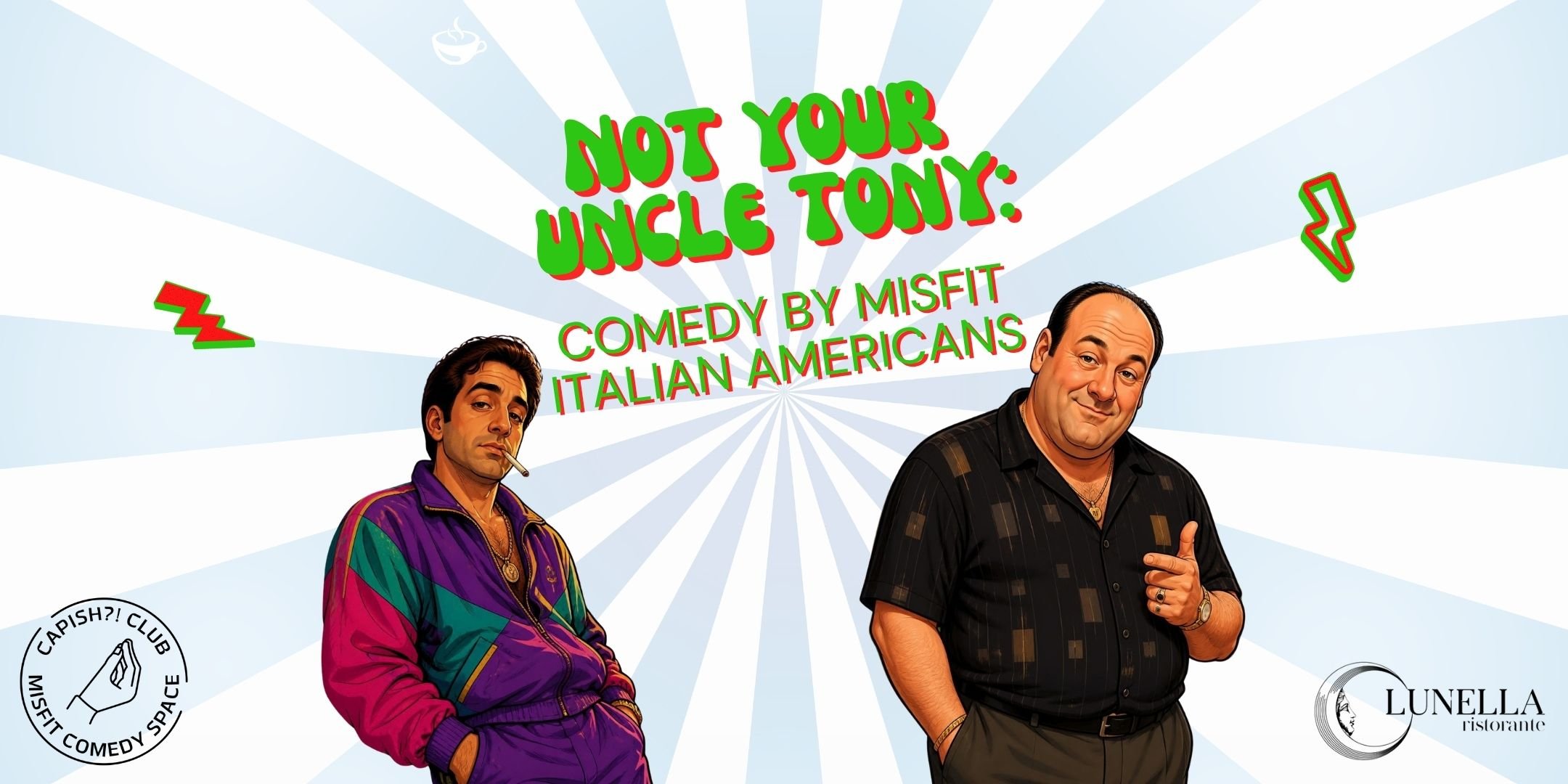 Not Your Uncle Tony: Misfit Italian Americans @ CApish Club * NYC 