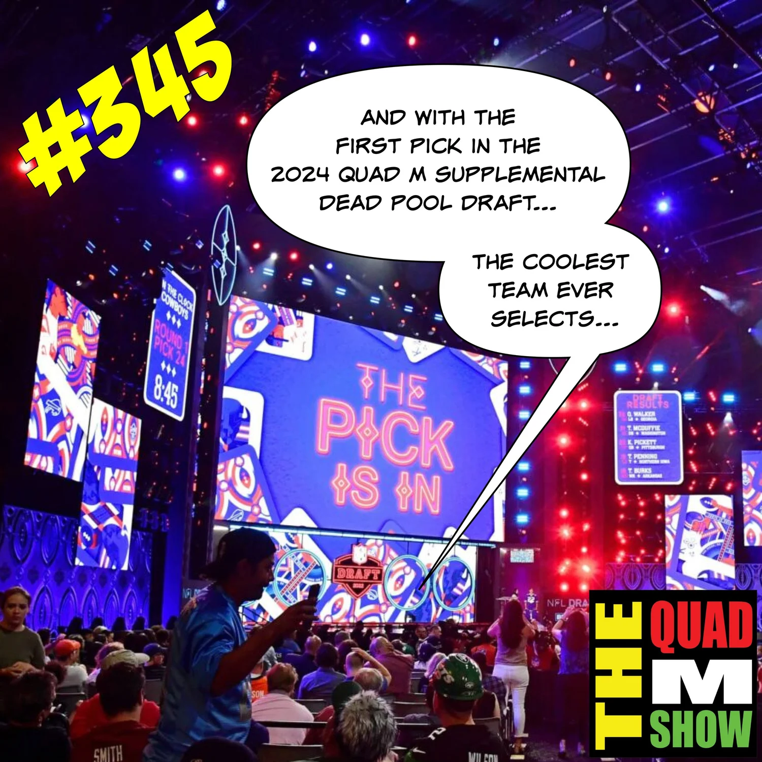 #345 - The Quad M Show 2024 Supplemental Draft, In Studio Guest, & State Hate episode artwork