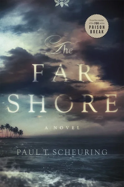 The Far Shore by Paul T. Scheuring (Copy)