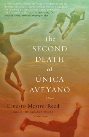 The Second Death of Unica Aveyano-Ernesto Mestre-Reed.jpg