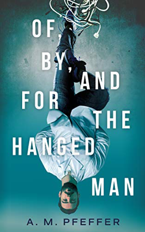 OfByAndForTheHangedMan.png