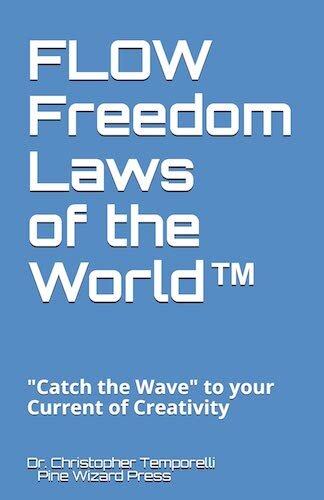FLOW: Freedom Laws of the World by Dr. Christopher Temporelli