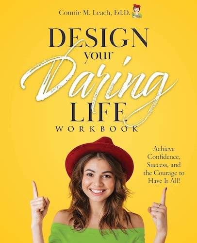 Design Your Daring Life Workbook by Connie M. Leach