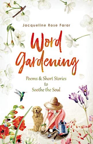 Word Gardening_Jacqueline Rose Farar.jpeg