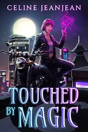 Touch-of-Magic-An-Asian-Urban-Fantasy-Series-Razor's-Edge-Chronicles-Celine-JeanJean.jpg