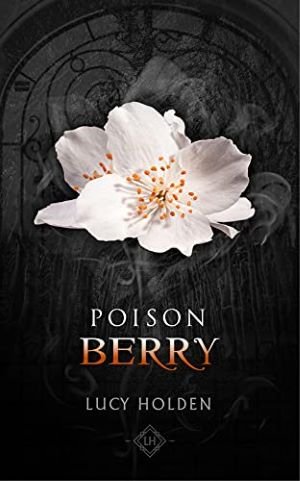 Poison-Berry-Nightgarden-Saga-3-Lucy-Holden.jpg