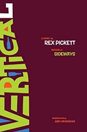 Vertical-The-Follow-up-to-Sideways-Rex-Pickett.jpg