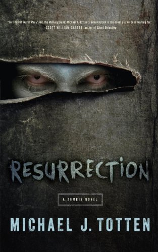 Resurrection-a-zombie-novel-by-Michael-J-Totten.jpeg