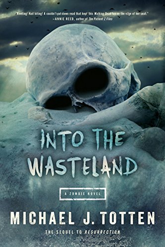 Into-the-Wasteland-a-zombie-novel-by-Michael-J-Totten.jpeg