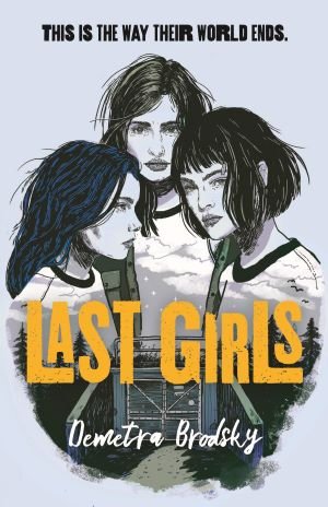 Last-Girls-Demetra-Brodsky.jpg