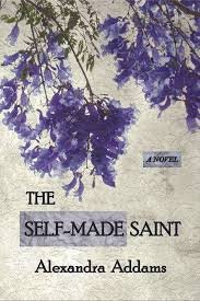 The Self-Made Saint by Alexandra Addams.jpeg