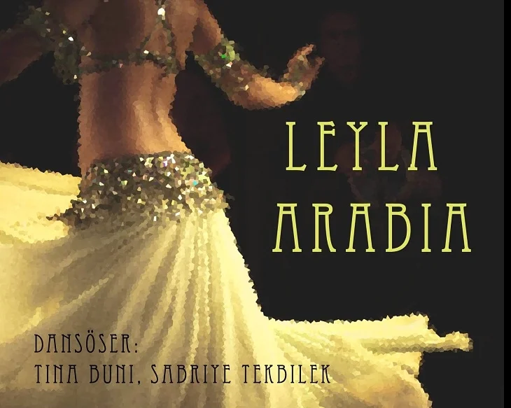 Show-Leyla Arabia
