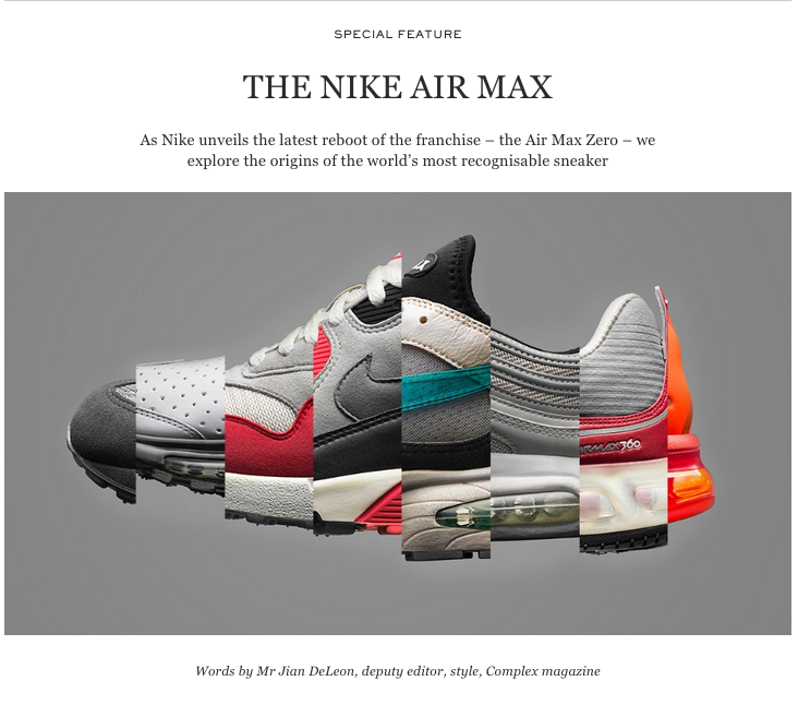 Special feature on the Nike Air Max for MR PORTER's The Journal .
