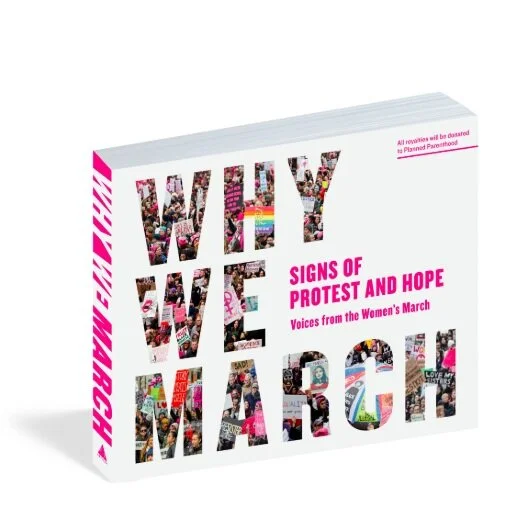 Why We March - Signs of Protest and Hope