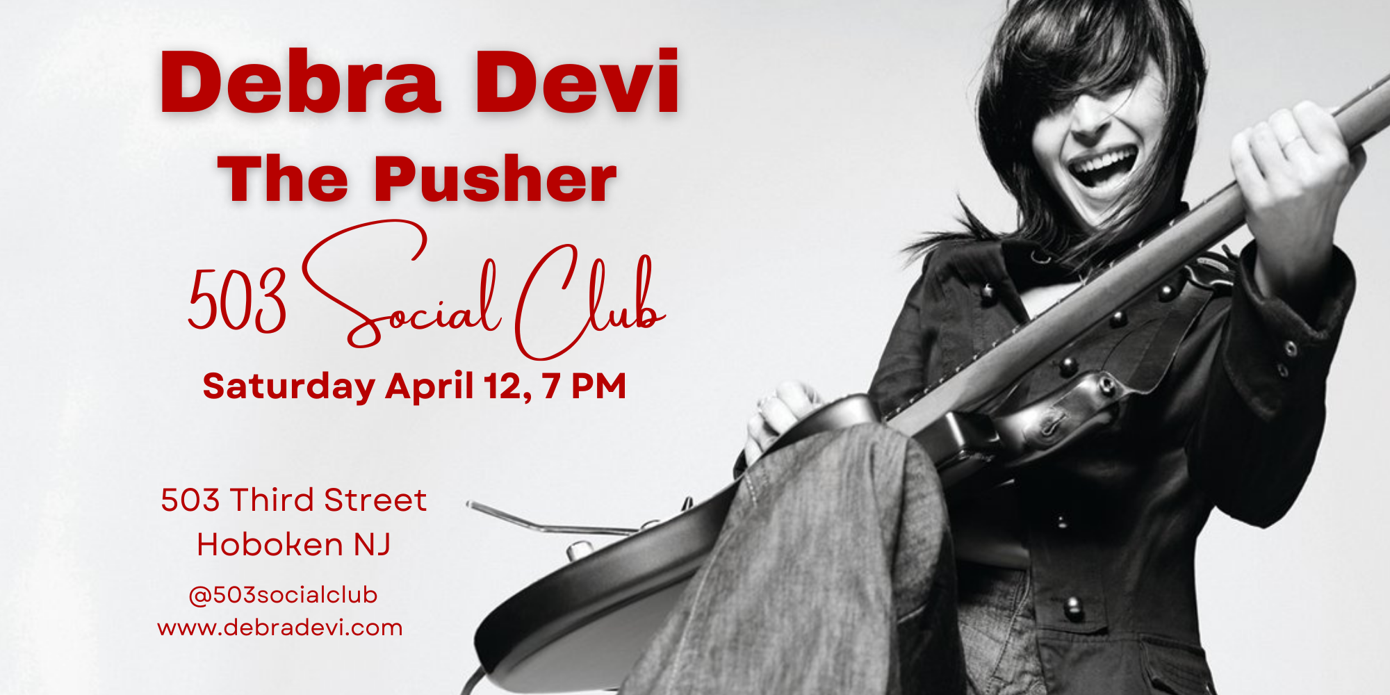 Debra Devi and Special Guest The Pusher