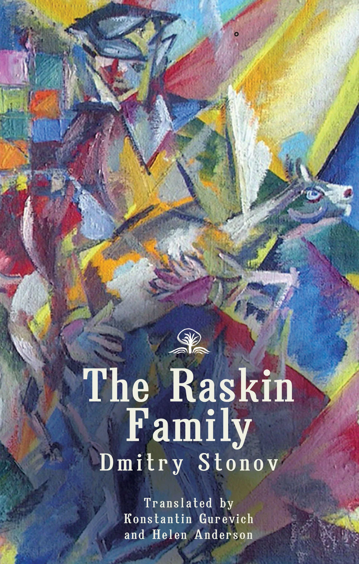 The Raskin Family: A Novel by Dmitry Stonov, translated from the Russian by Konstantin Gurevich & Helen Anderson with a forward and afterword by Leonid Stonov