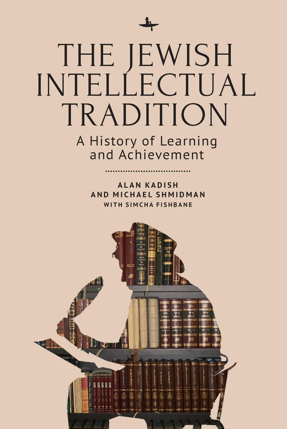 traditions independent living on The Jewish Intellectual Tradition A History Of Learning And Achievement Academic Studies Press